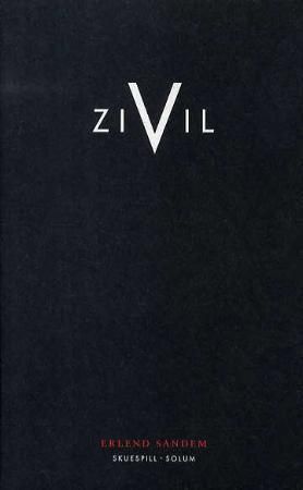 Zivil : skuespill