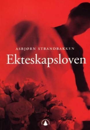 Ekteskapsloven : (Lov om ekteskap av 4. juli 1991 nr 47)