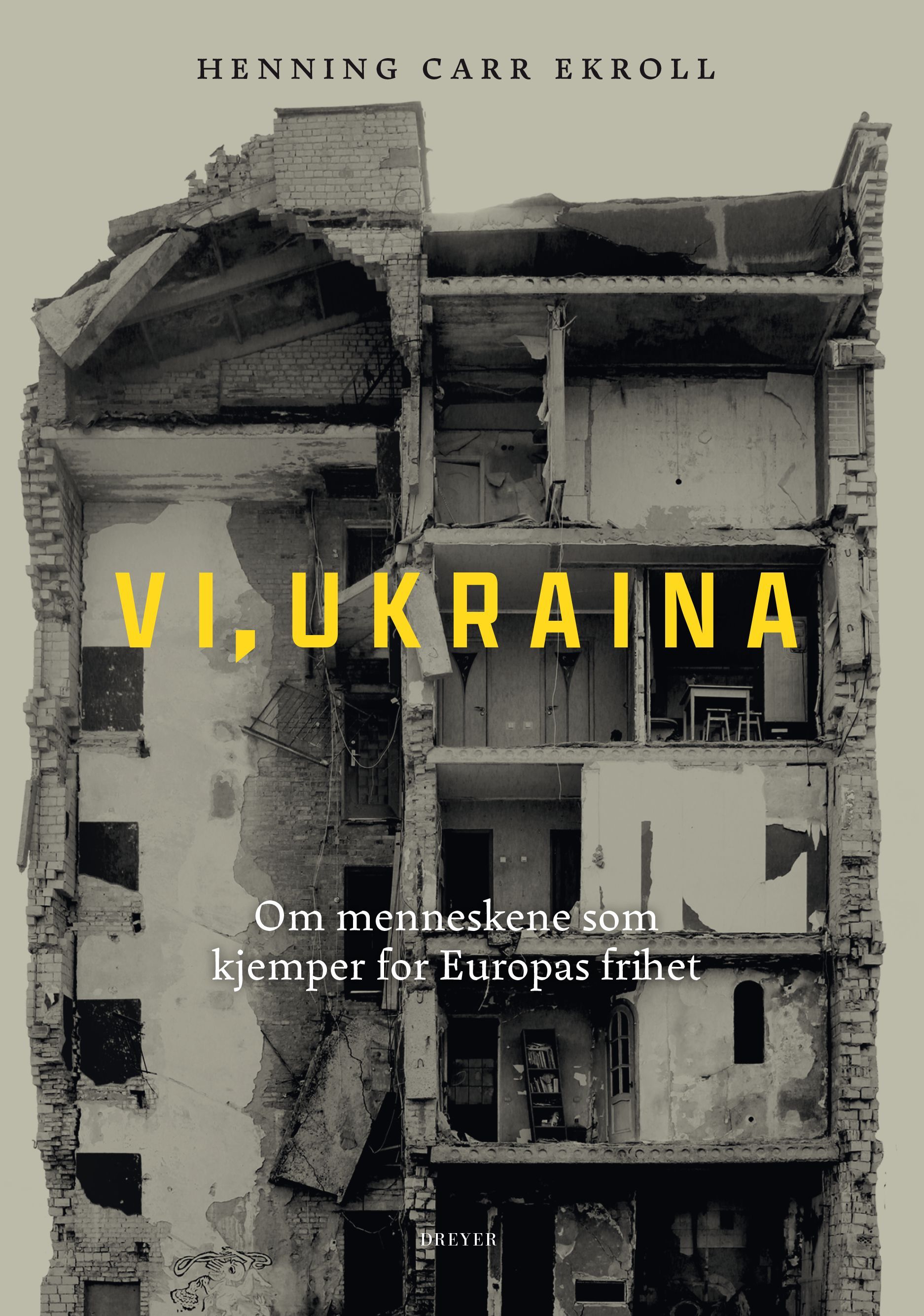 Vi, Ukraina : om menneskene som kjemper for Europas frihet