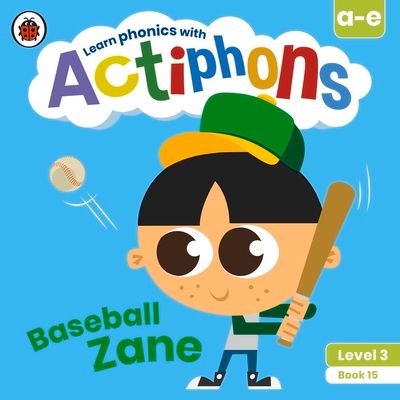 Actiphons Level 3 Book 15 Baseball Zane : Learn phonics and get active with Actiphons!