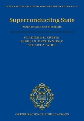 Superconducting State : Mechanisms and Materials