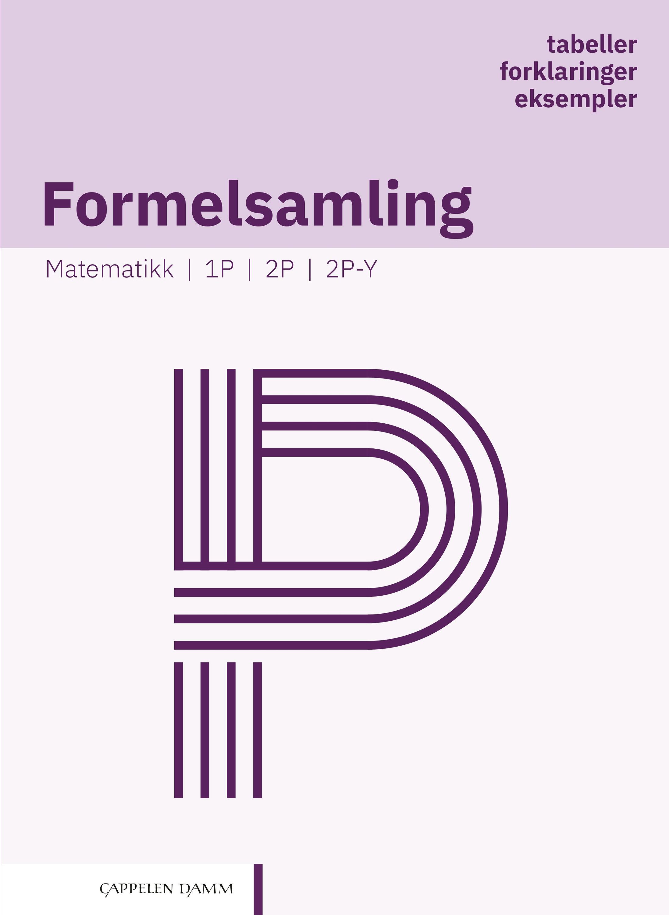 Formelsamling matematikk P : 1P, 2P, 2P-Y