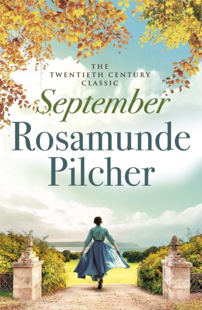 September : a twentieth century classic from the beloved author of The Shell Seekers