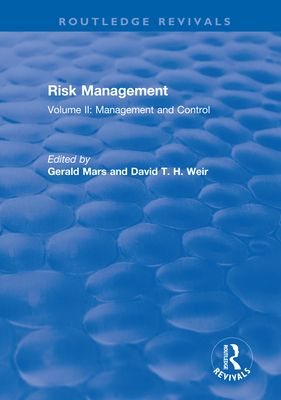 Risk Management : Volume II: Management and Control