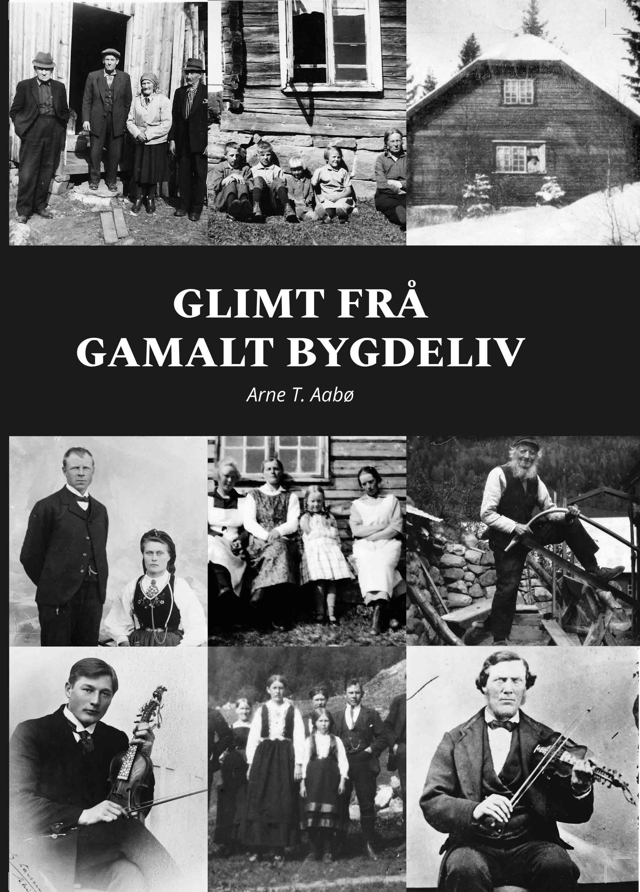 Glimt frå gamalt bygdeliv