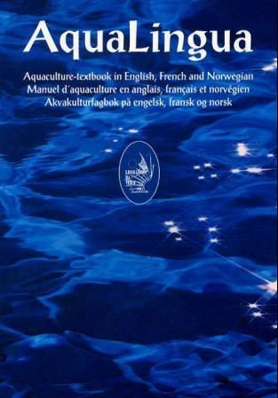 Aqualingua : aquaculture-textbook in English, French and Norwegian