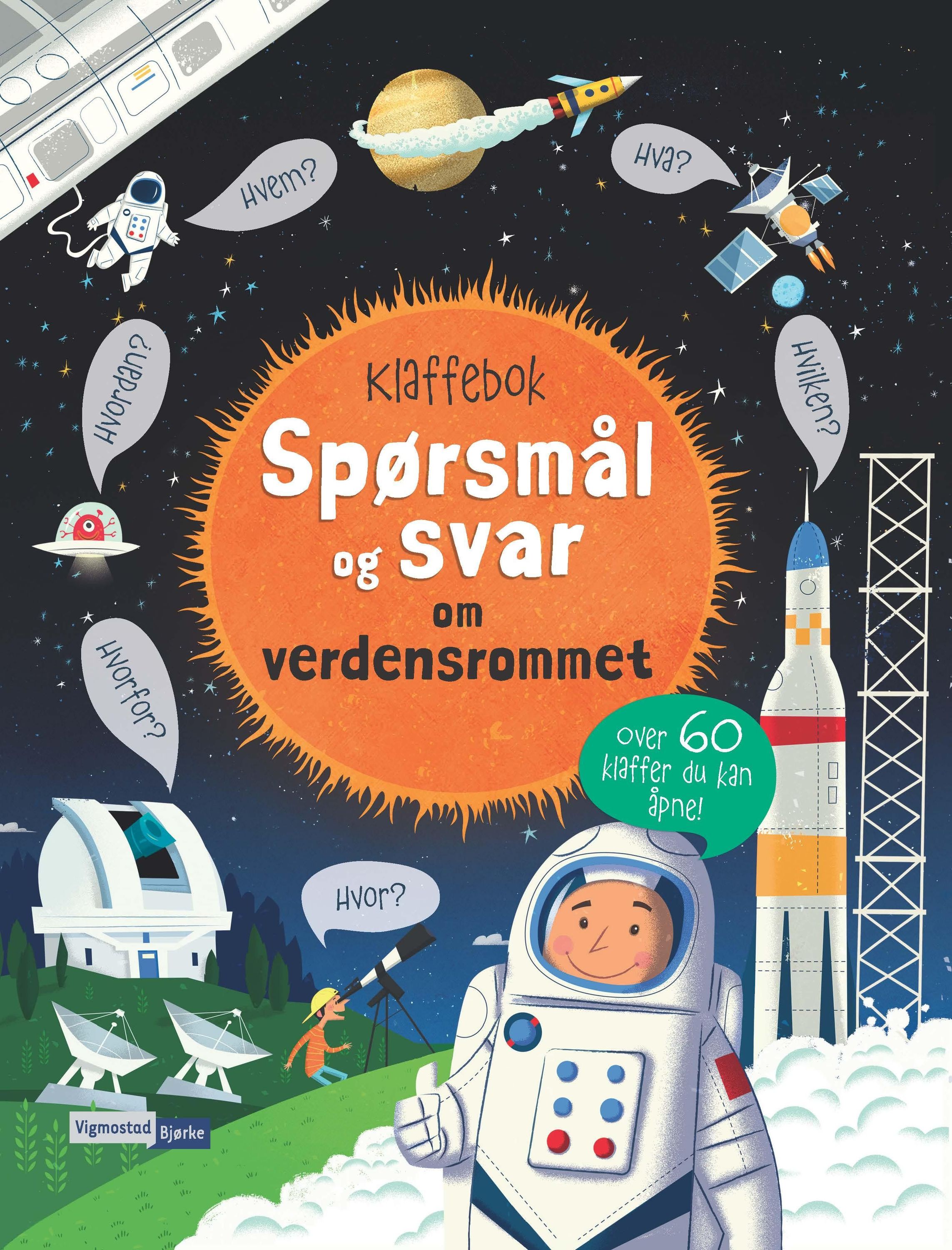 Spørsmål og svar om verdensrommet : klaffebok