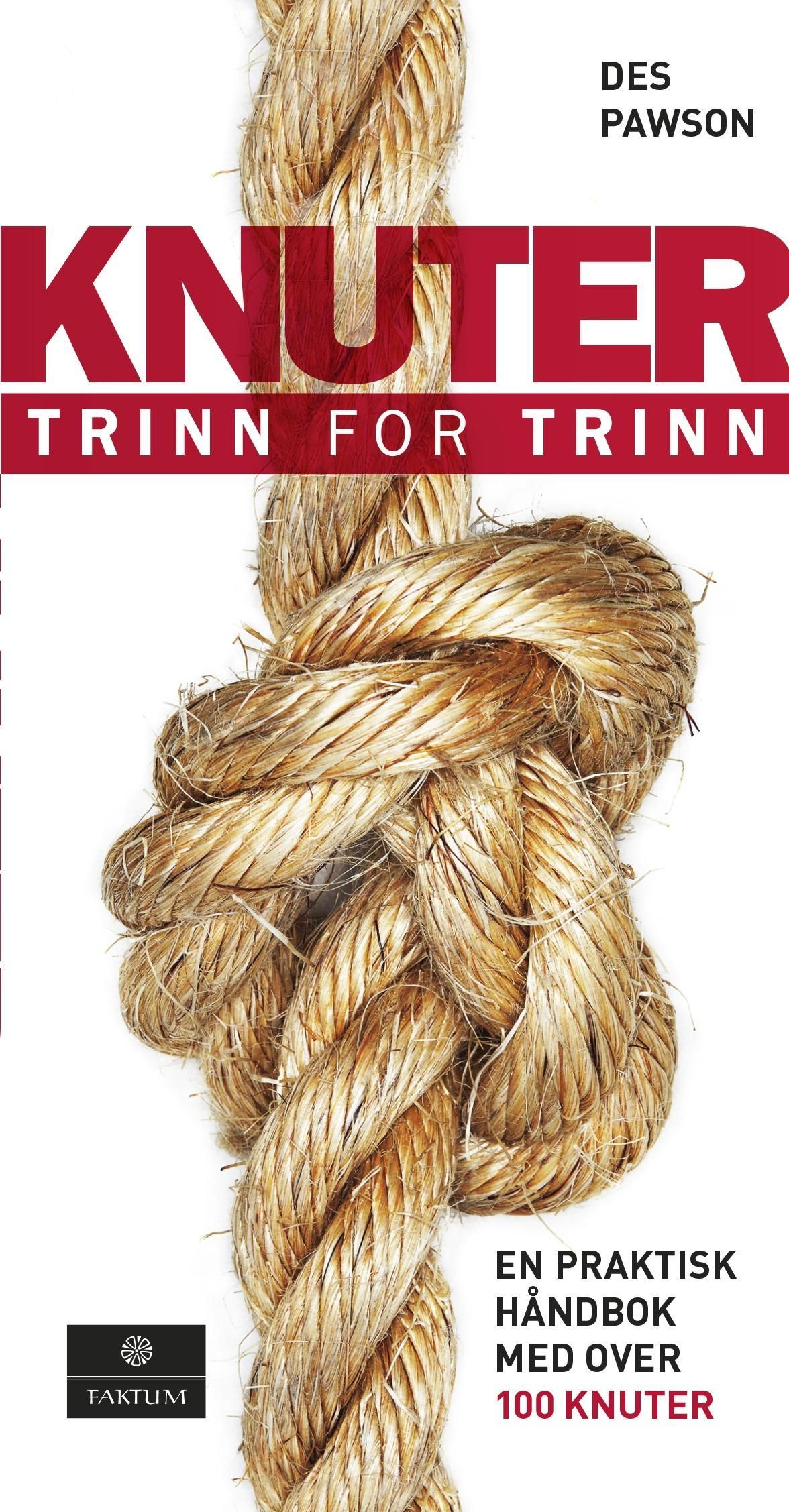 Knuter : trinn for trinn