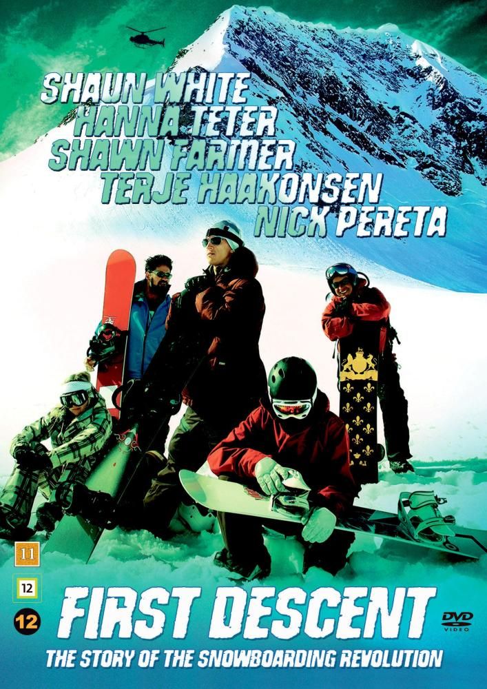 First descent : the story of the snowboarding revolution