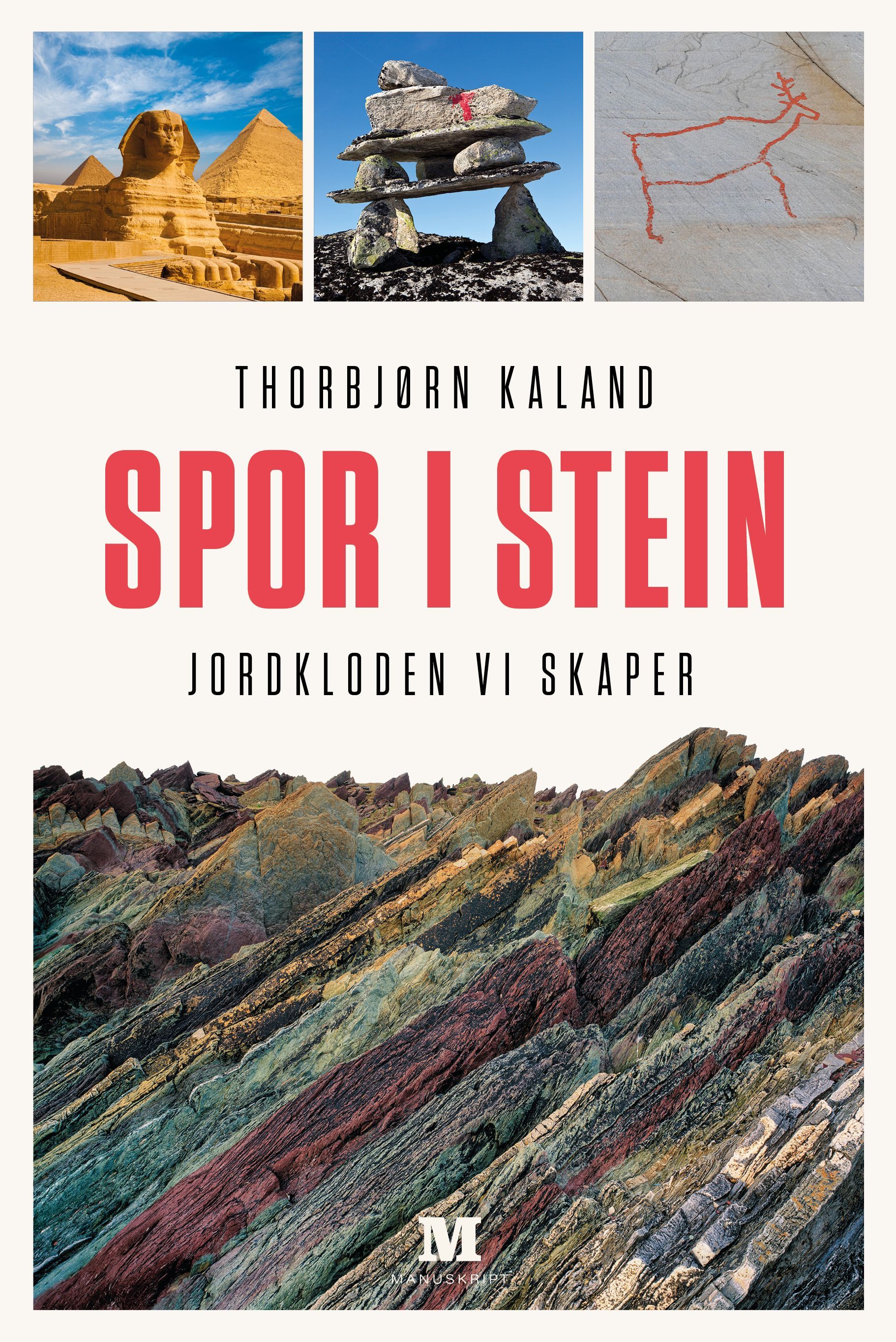 Forsidebilde av Spor i stein : jordkloden vi skaper