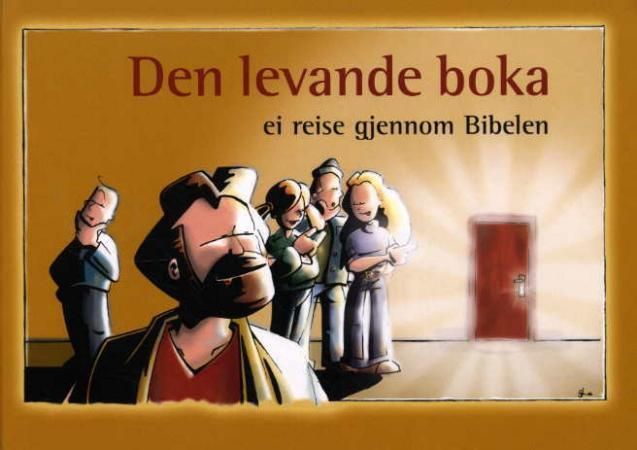 Den Levande boka : ei reise gjennom Bibelen