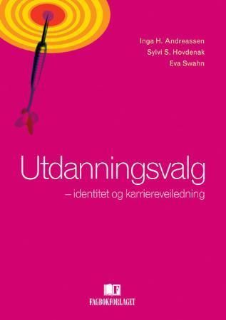 Utdanningsvalg : identitet og karriereveiledning