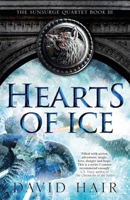 Hearts of Ice : The Sunsurge Quartet Book 3