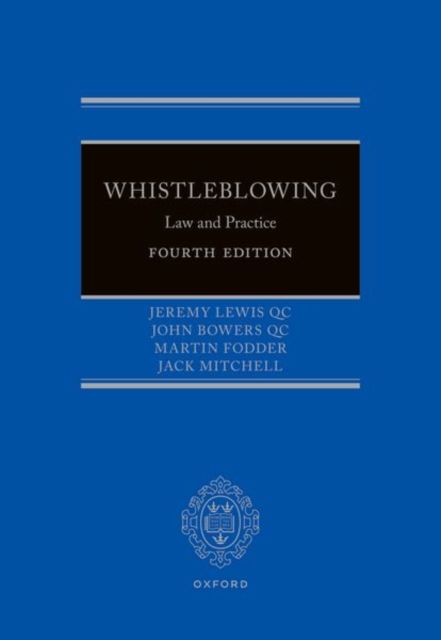 Whistleblowing : Law and Practice