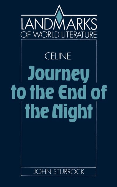 Celine: Journey to the End of the Night