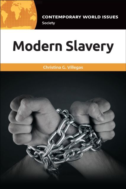 Modern Slavery : A Reference Handbook