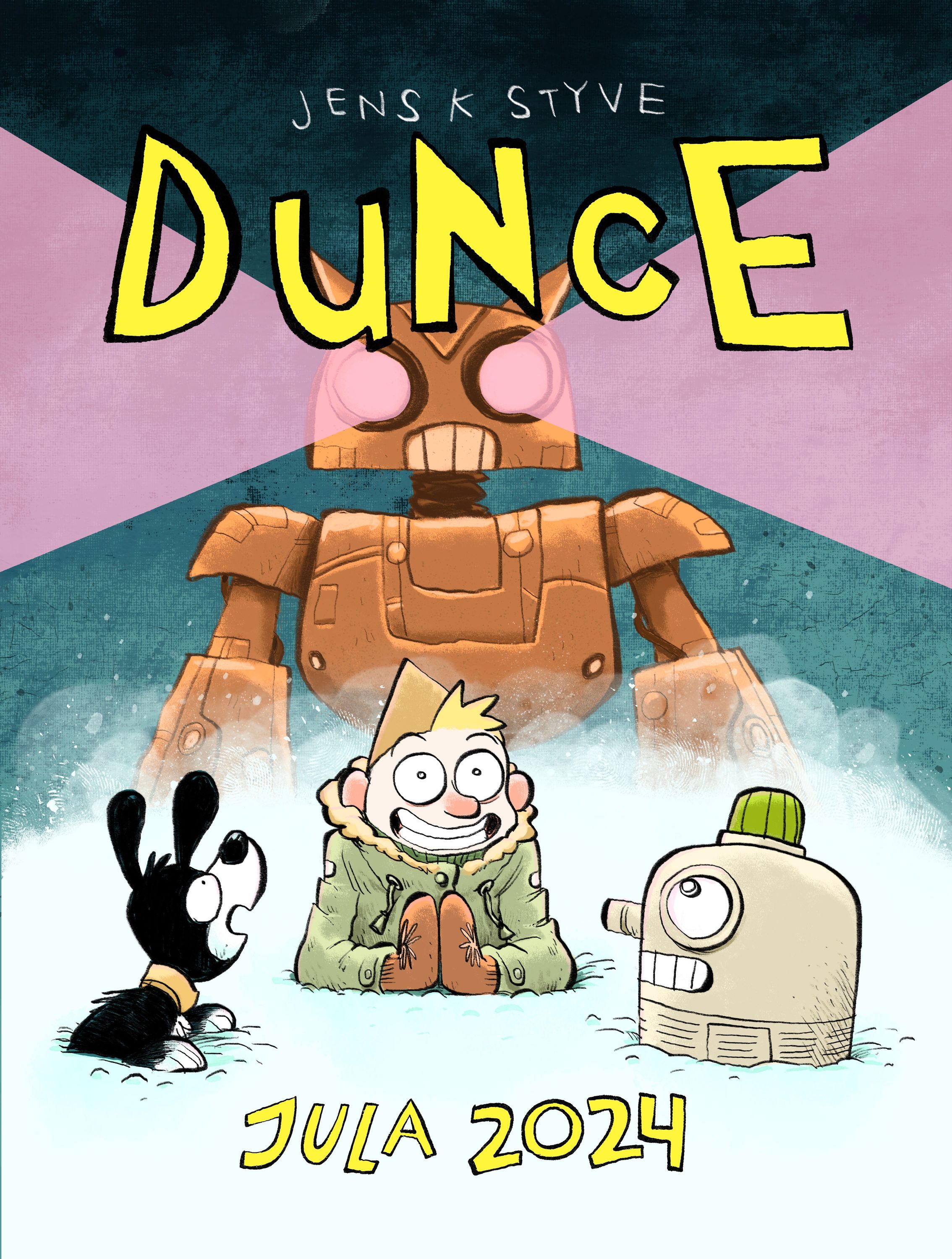 Dunce : jula 2024