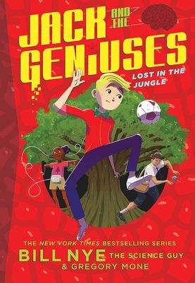 Lost in the Jungle : Jack and the Geniuses Book #3