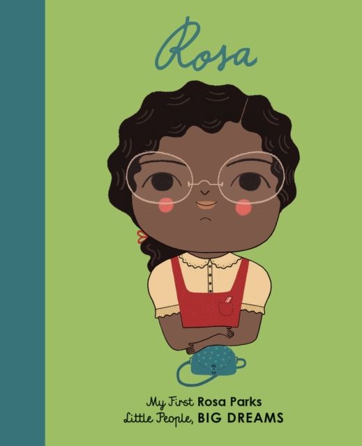 Rosa Parks : My First Rosa Parks