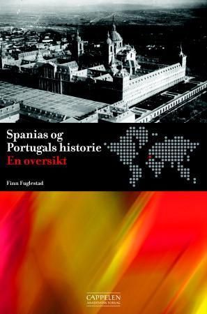 Forsidebilde av Spanias og Portugals historie : en oversikt