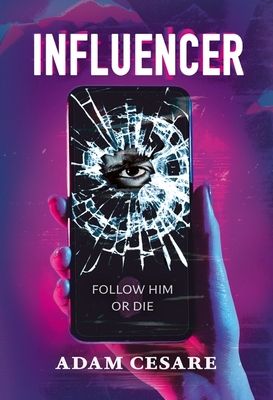 Influencer : The addictive, page-turning, psychological thriller