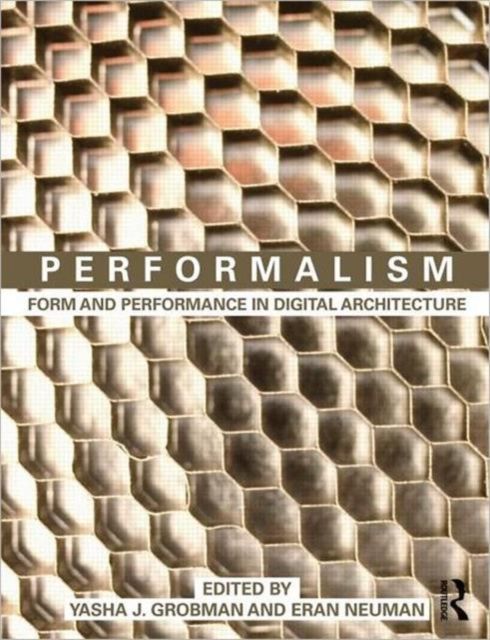 Performalism : Form and Performance in Digital Architecture