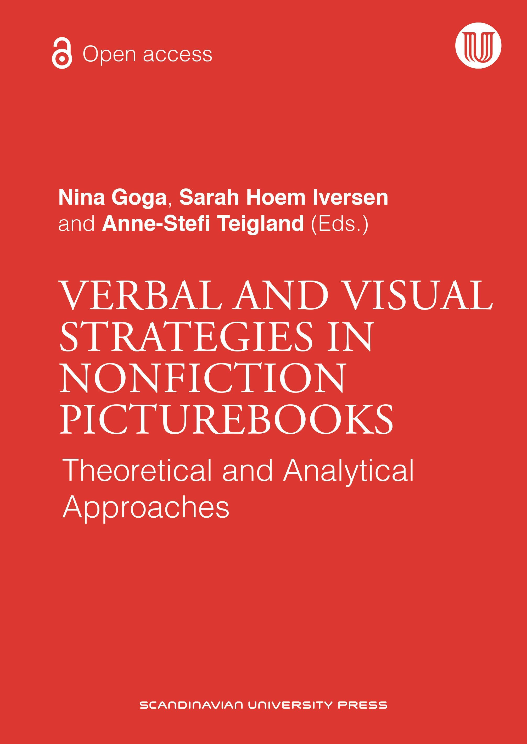 Verbal and visual strategies in nonfiction picturebooks : theoretical and analytical approaches