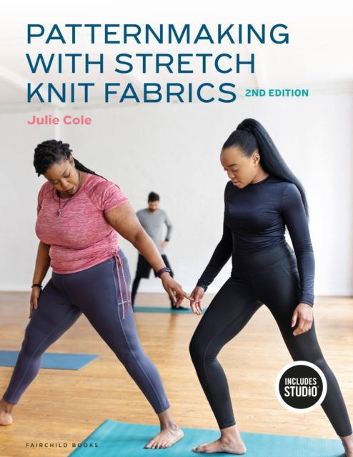Patternmaking with Stretch Knit Fabrics : with STUDIO