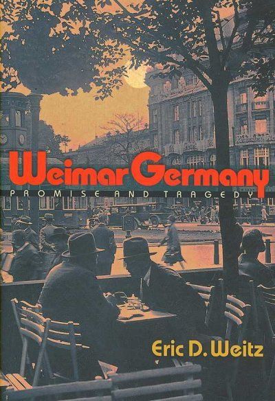 Weimar Germany : promise and tragedy