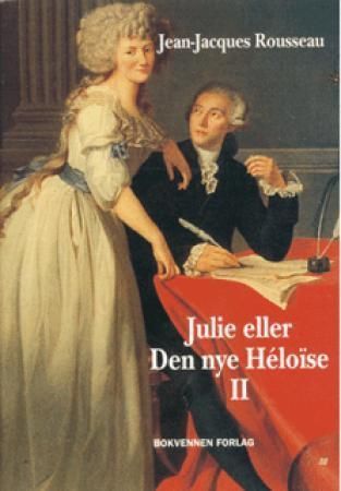 Julie, eller Den nye Héloïse. 2