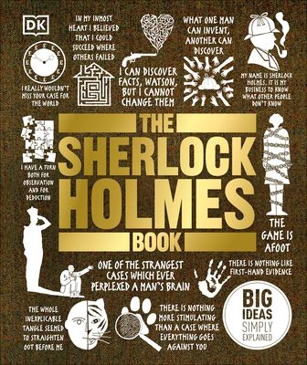 The Sherlock Holmes Book : Big Ideas Simply Explained
