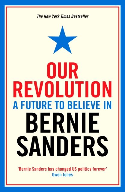 Forsidebilde av Our Revolution : A Future to Believe in