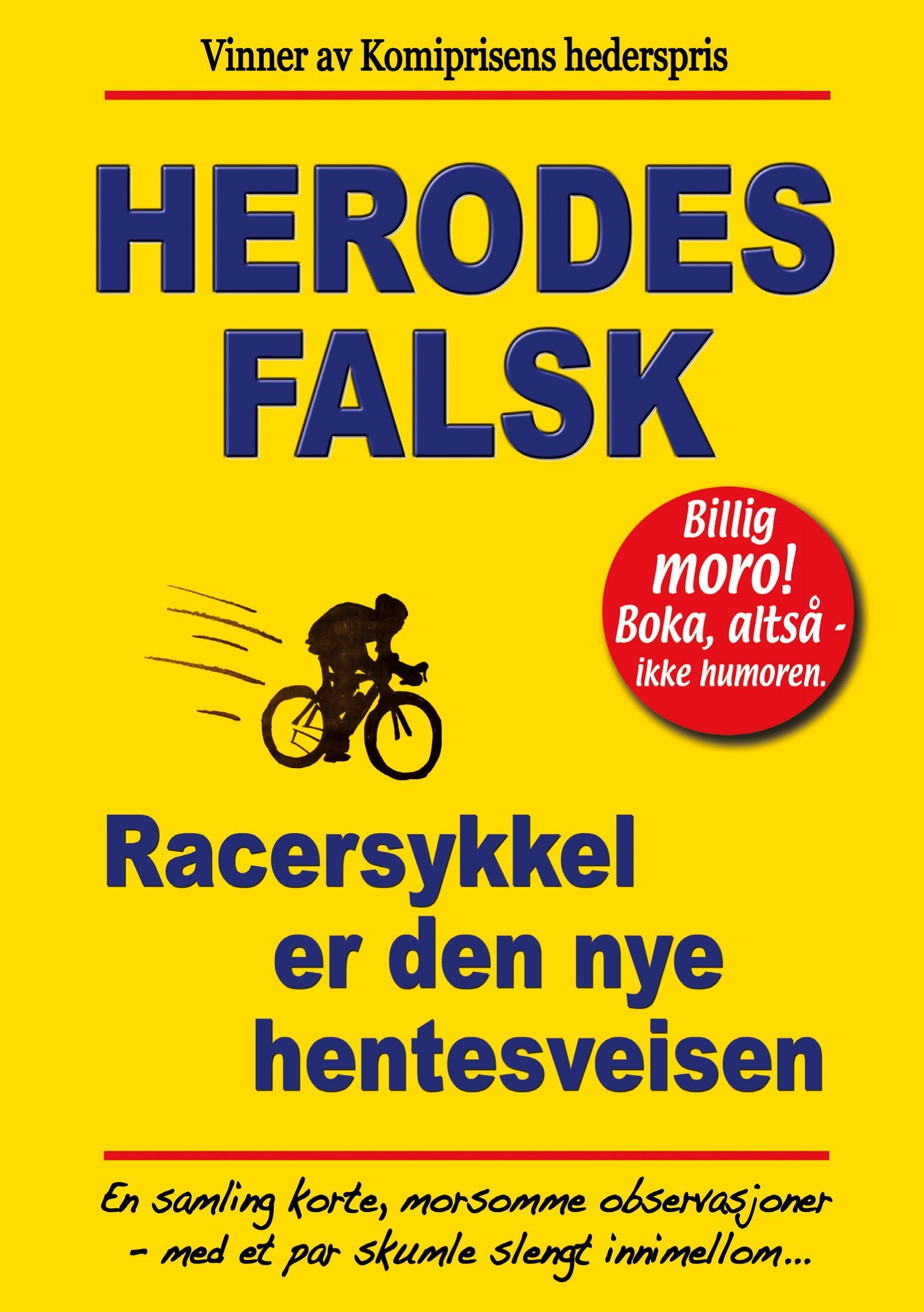 Racersykkel er den nye hentesveisen : billig moro
