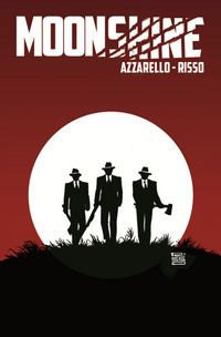Moonshine. Vol. 1