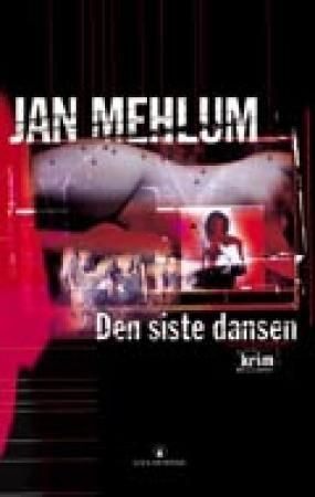 Den siste dansen : kriminalroman