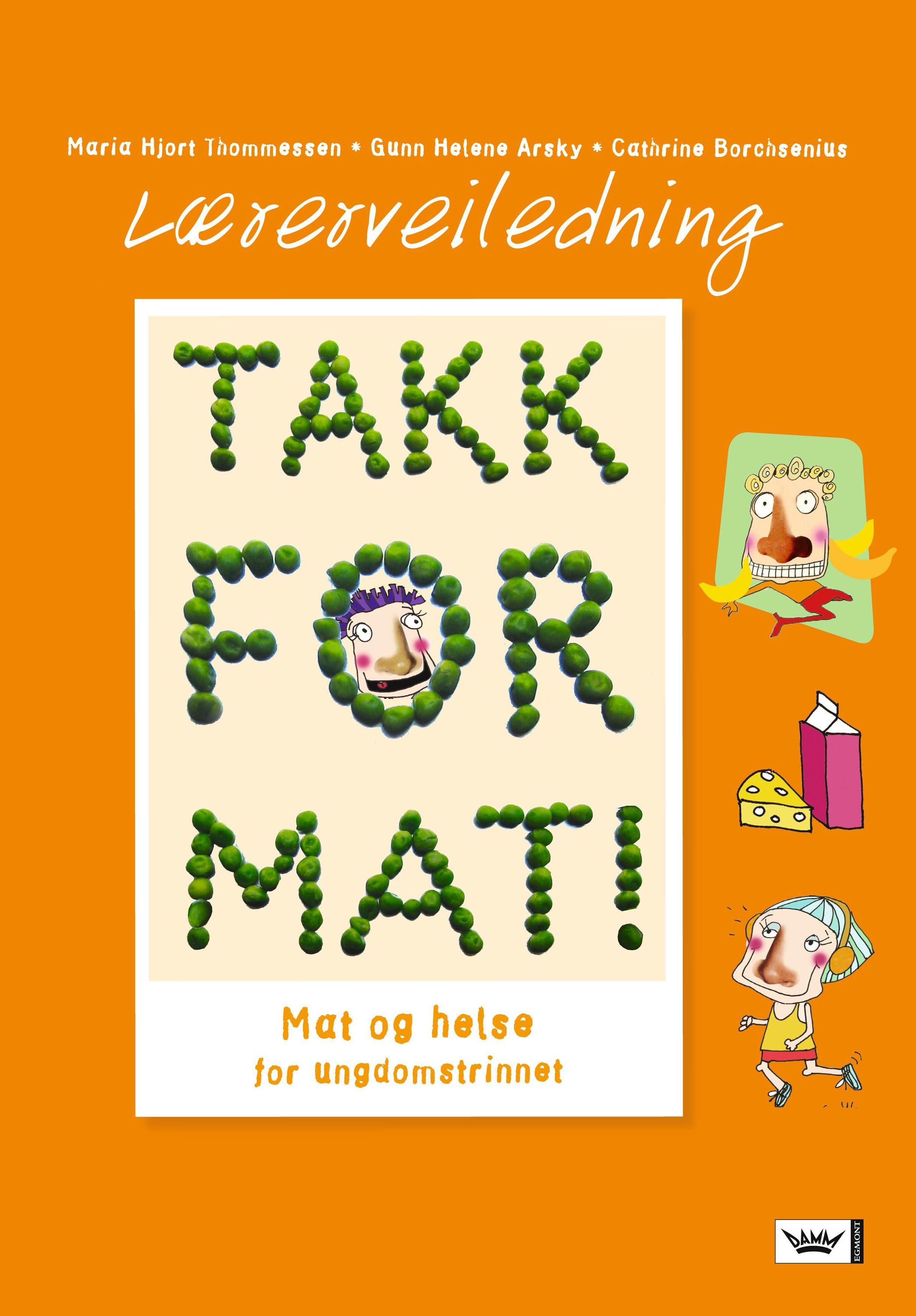 Takk for mat! : mat og helse for ungdomstrinnet : lærerveiledning