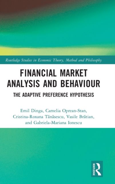 Financial Market Analysis and Behaviour : The Adaptive Preference Hypothesis