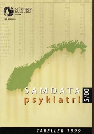 Samdata psykiatri : tabeller : sammenligningsdata for psykiatrisk fylkeshelsetjeneste 1999