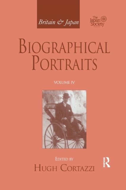 Britain and Japan : Biographical Portraits, Vol. IV
