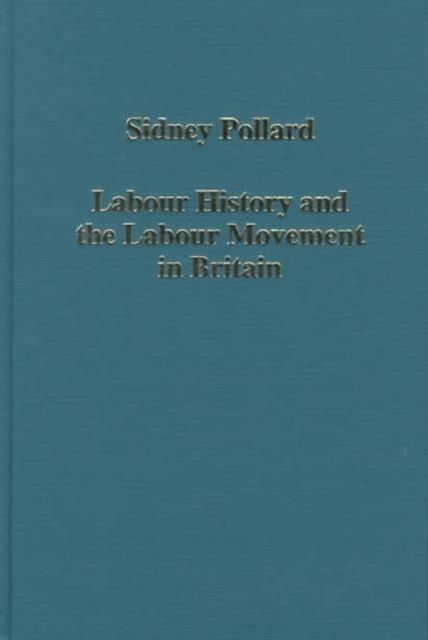 Labour History and the Labour Movement in Britain