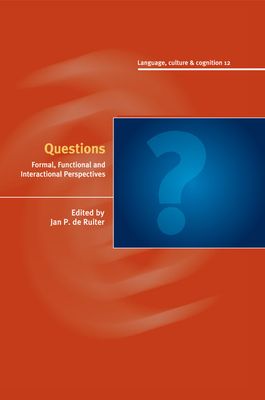 Questions : Formal, Functional and Interactional Perspectives