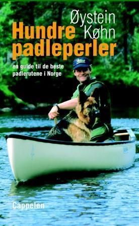 Hundre padleperler : en guide til de beste padlerutene i Norge