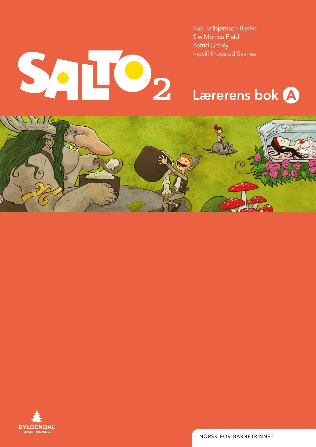 Salto 2 : norsk for barnesteget. Lærarbok A