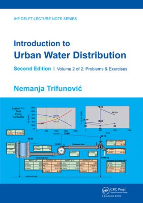 Introduction to Urban Water Distribution, Second Edition : Problems & Exercises