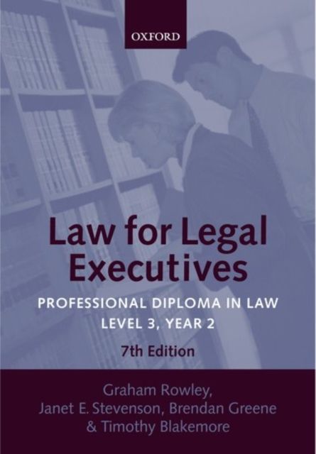 Law for Legal Executives : Professional Diploma in Law, Level 3 Year 2