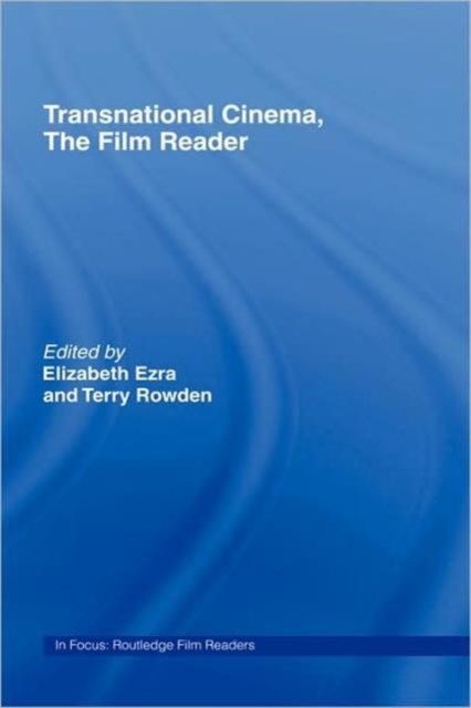 Transnational Cinema, The Film Reader