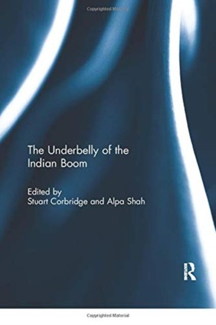 The Underbelly of the Indian Boom