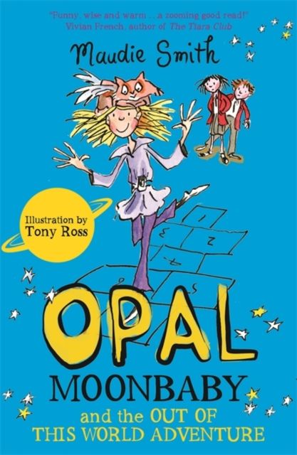 Opal Moonbaby and the out of this world adventure
