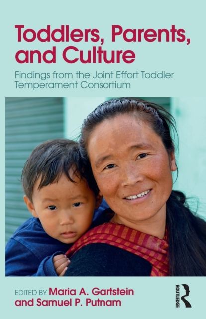 Toddlers, Parents and Culture : Findings from the Joint Effort Toddler Temperament Consortium