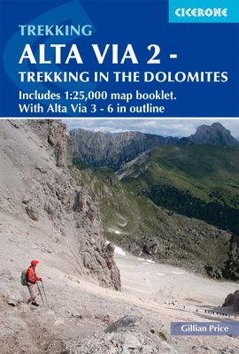 Alta Via 2 - Trekking in the Dolomites : Includes 1:25,000 map booklet. With Alte Vie 3-6 in outline